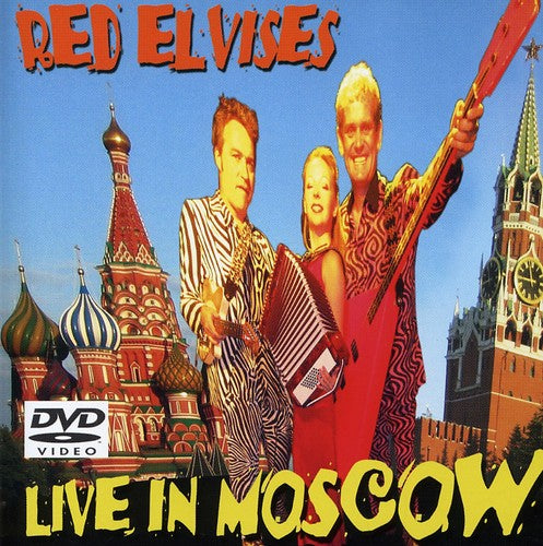 Red Elvises - Live in Moscow