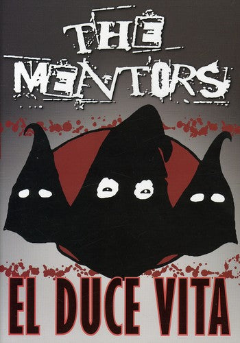 Mentors - El Duce Vita (DIGITAL VIDEO DISC)