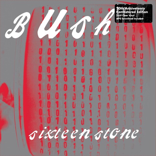 BUSH - Sixteen Stone