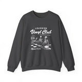 Vinyl Club Sweatshirt