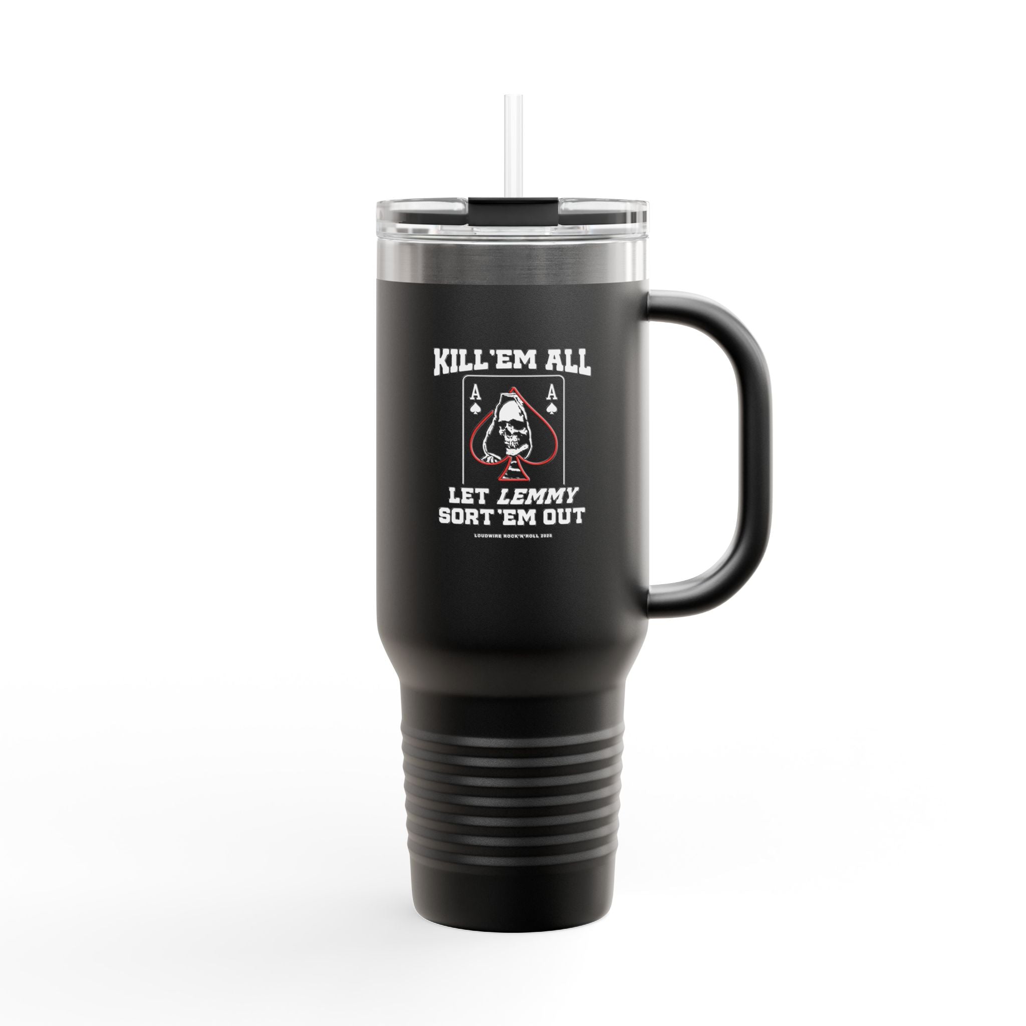 Kill 'em All Lemmy Travel Mug, 40oz