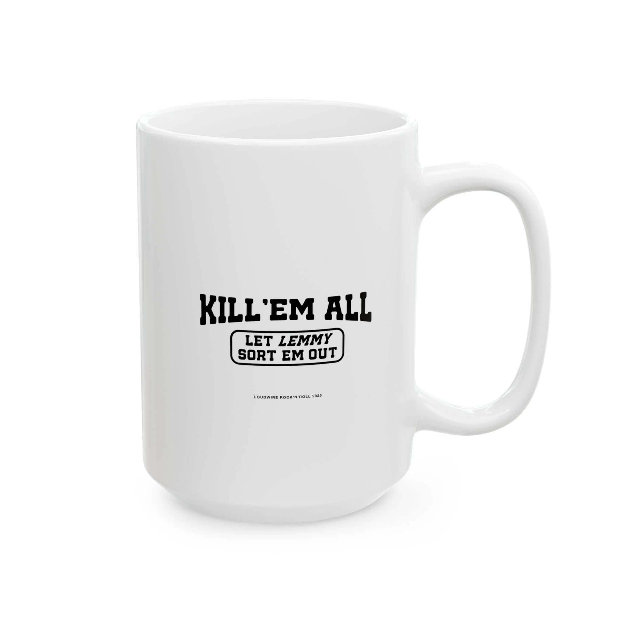 Lemmy Kill 'Em All White Mug