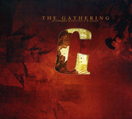 Gathering - Accessories (Rarities & B-Sides)