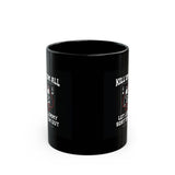 Kill 'em All Lemmy Mug