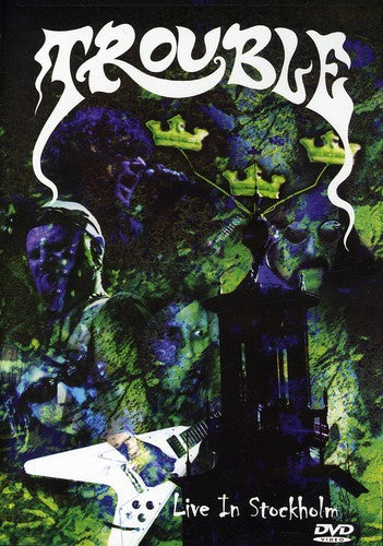 Trouble - Live in Stockholm