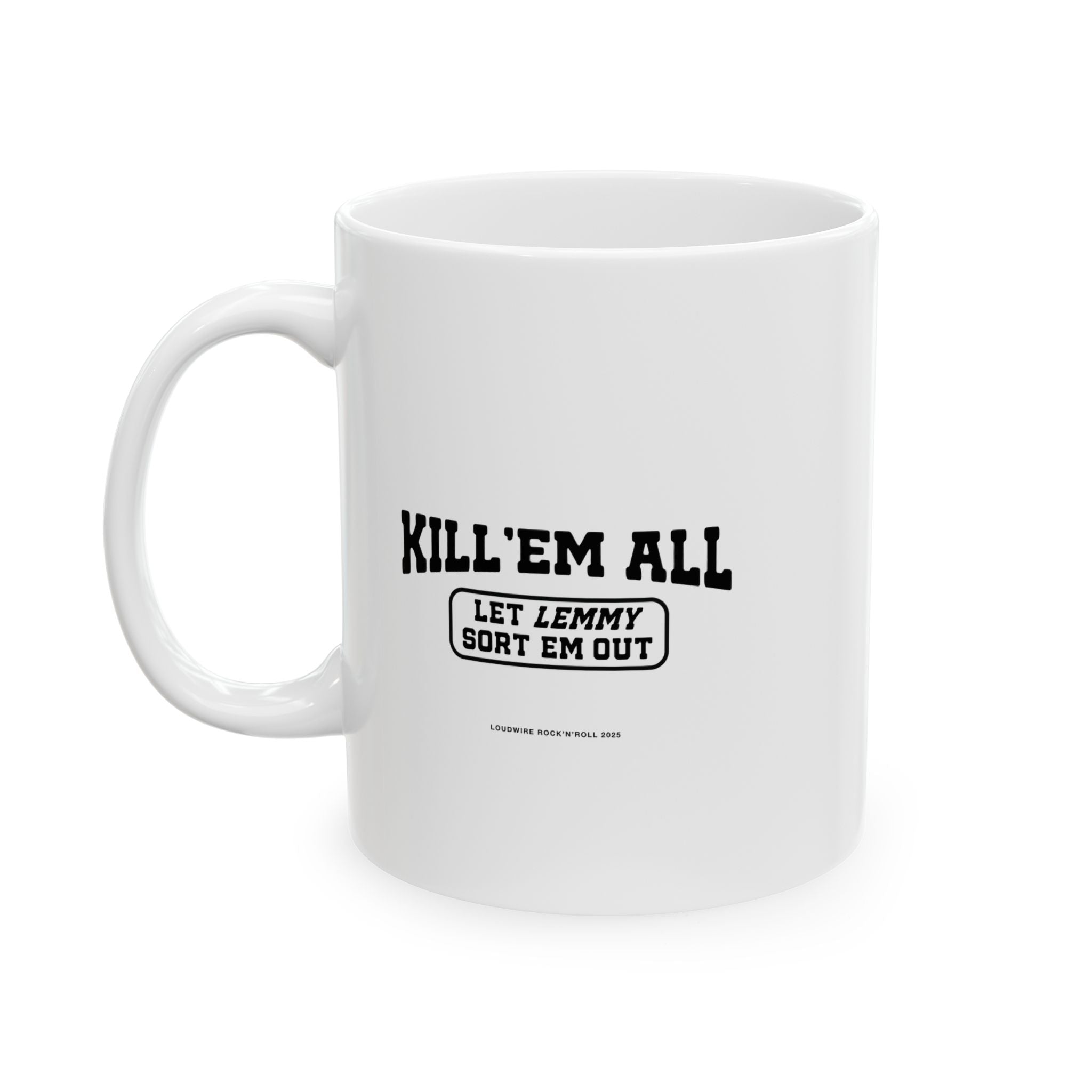 Lemmy Kill 'Em All White Mug