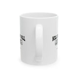 Lemmy Kill 'Em All White Mug