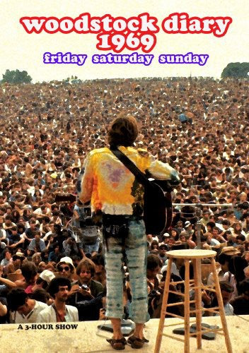 Woodstock Diary 1969 - Woodstock Diary 1969