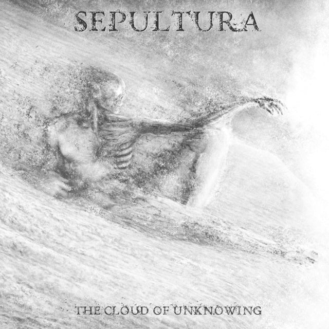Sepultura - Cloud of Unknowing