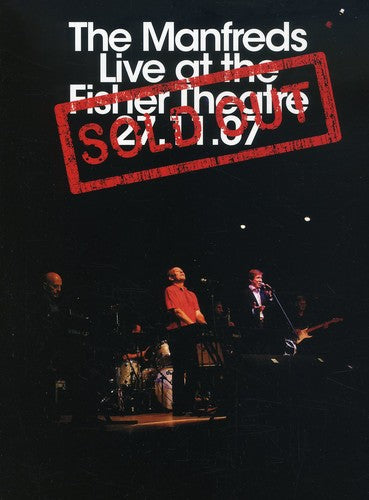 Manfreds - Sold Out: Live at the Fisher Theatre