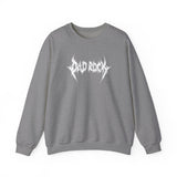 Dad Rock Death Metal Sweatshirt