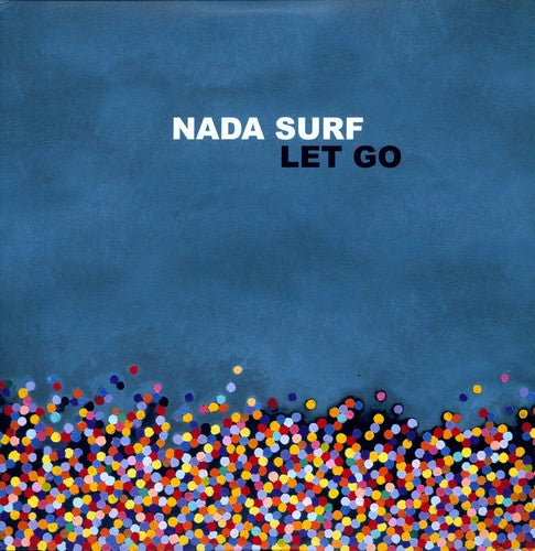 Nada Surf - LET GO