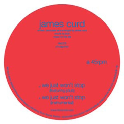 James Curd - We Just Won't Stop