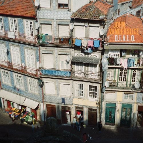 John Vanderslice - D.I.A.L.O./Do What You Want