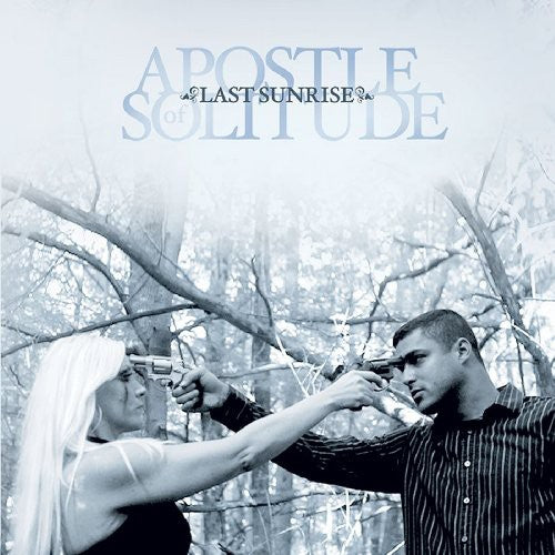 Apostle of Solitude - Last Sunrise