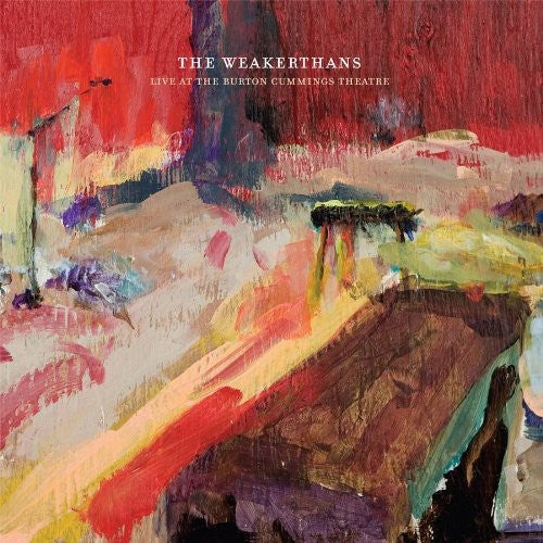 Weakerthans - Live at the Burton Cummings Theatre