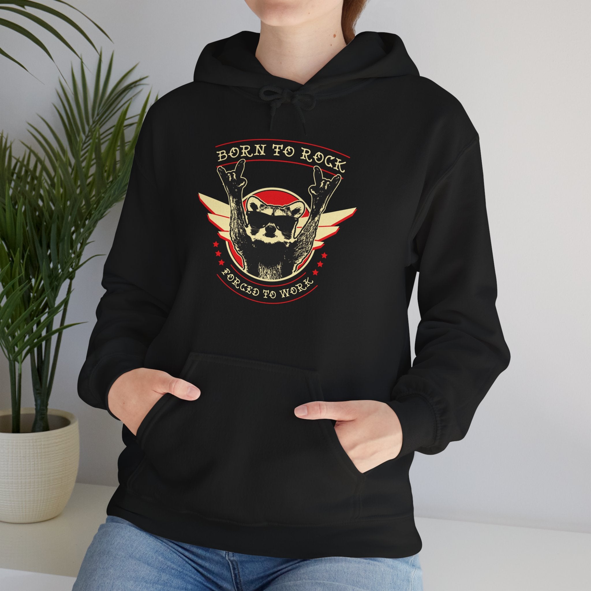 Born to Rock, Forced to Work Hoodie
