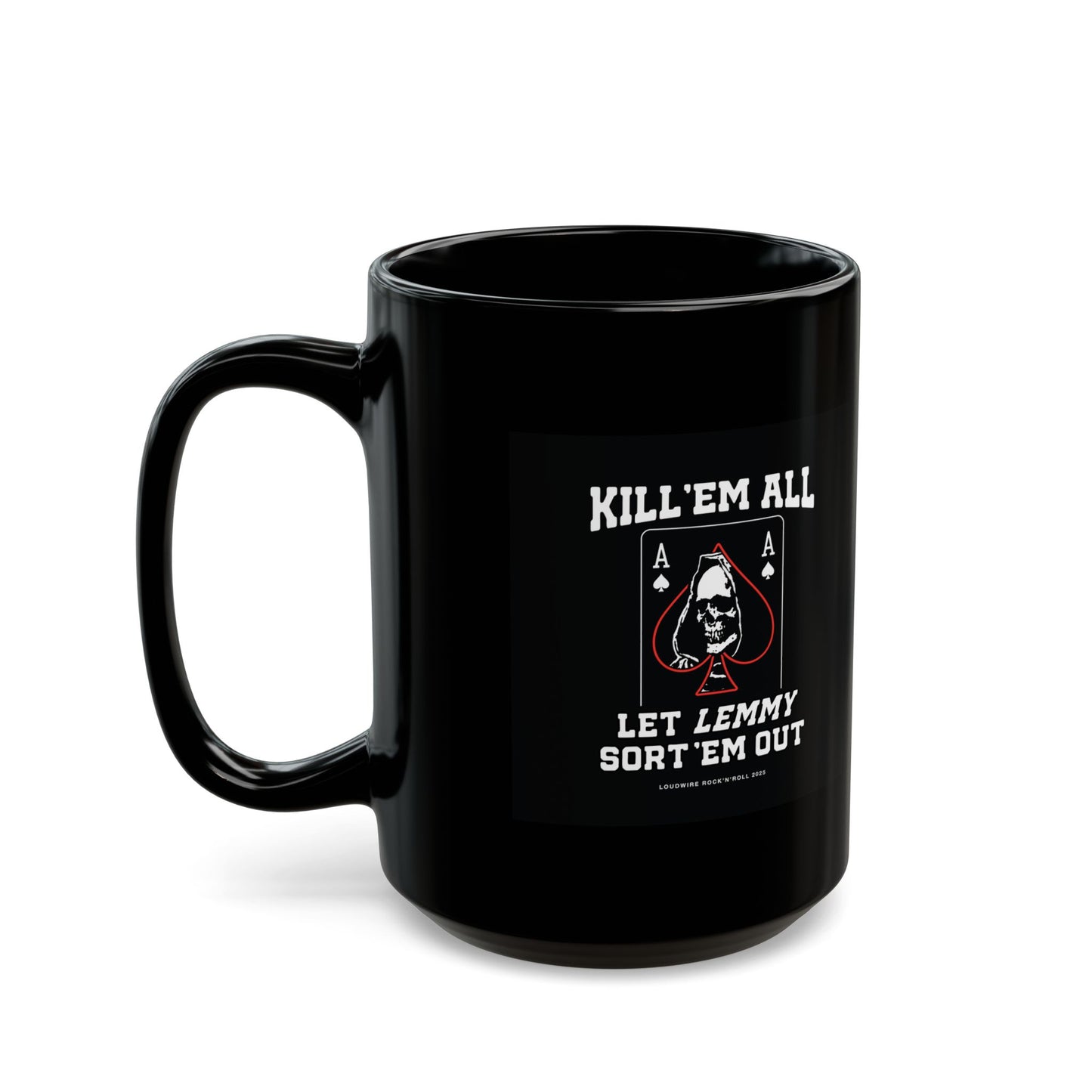Kill 'em All Lemmy Mug