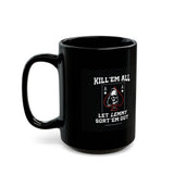 Kill 'em All Lemmy Mug