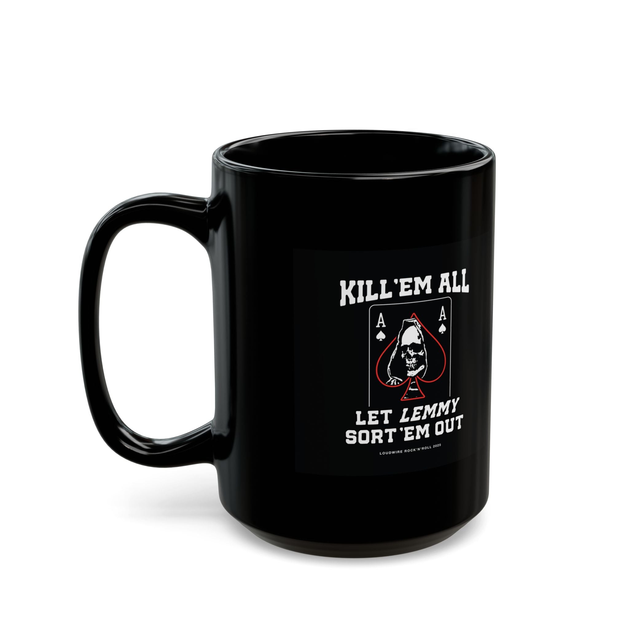 Kill 'em All Lemmy Mug