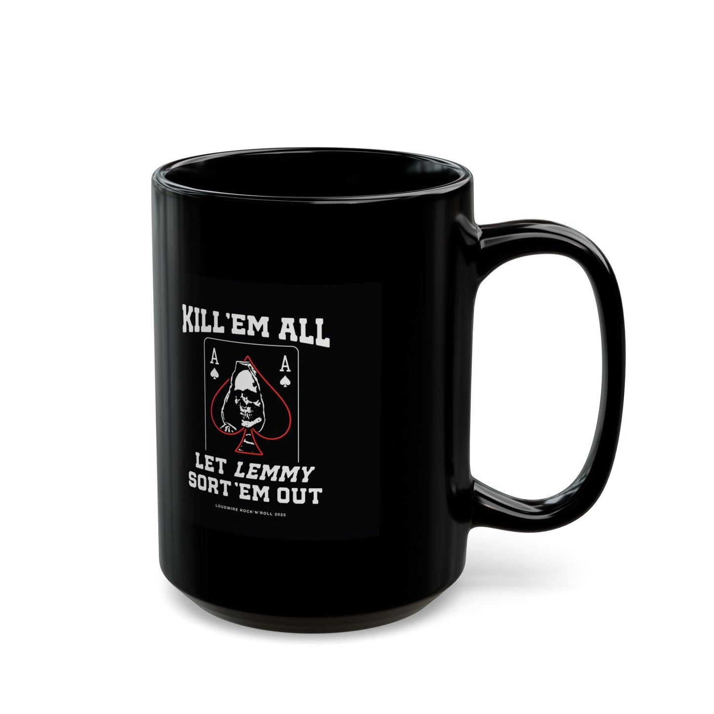Kill 'em All Lemmy Mug