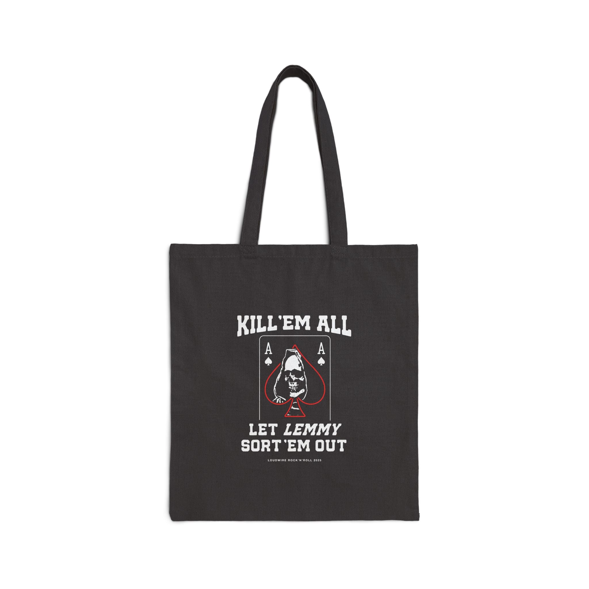 Kill 'em All Lemmy Tote Bag