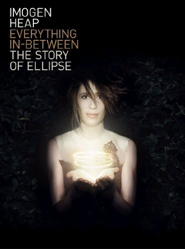 Heap, Imogen - Everything In-Between: The Story of Ellipse (DIGITAL VIDEO DISC)