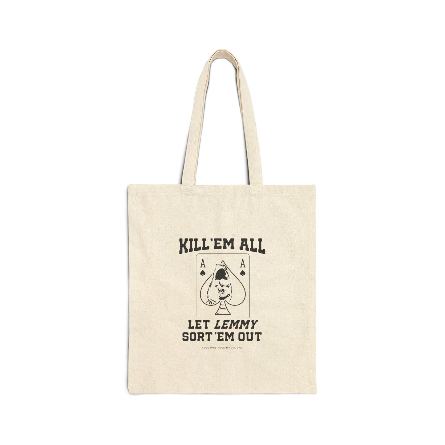 Kill 'em All Lemmy Tote Bag