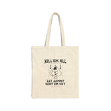 Kill 'em All Lemmy Tote Bag