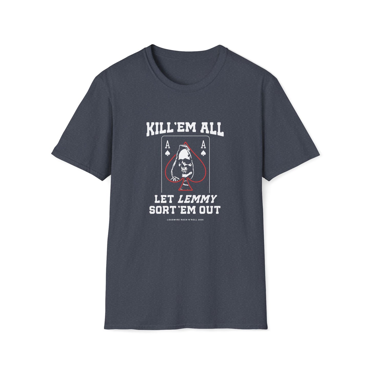 Kill 'em All Lemmy T-Shirt