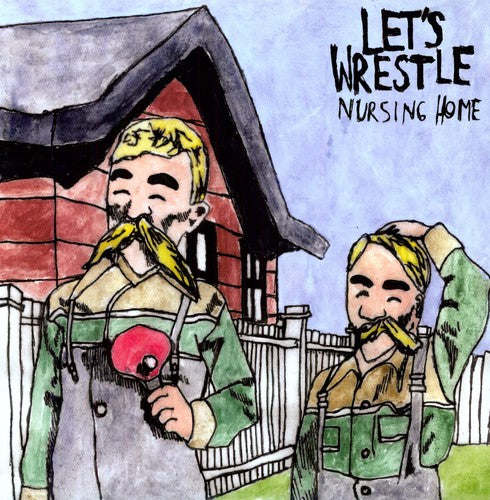 Let's Wrestle - Nursing Home