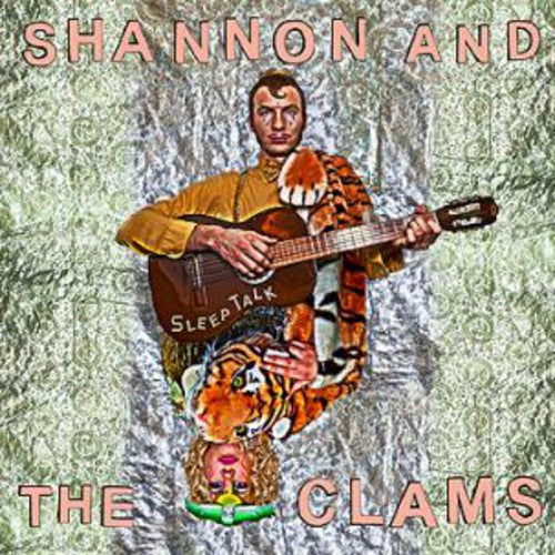 Shannon & the Clams - Sleep Talk