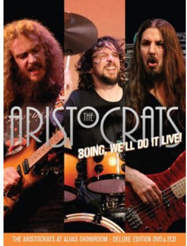 Aristocrats - Boing We'll Do It Live