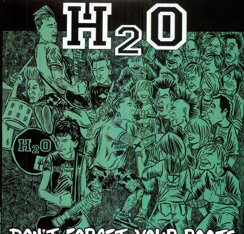 H2O - Don't Forget Your Roots