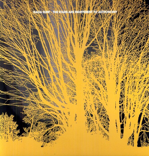Nada Surf - Stars Are Indifferent to Astronomy