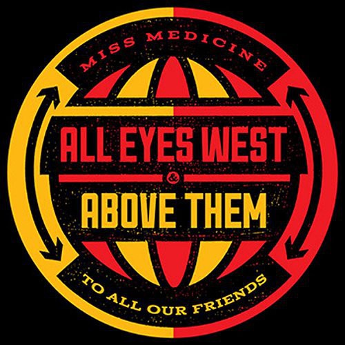 All Eyes West / Above Them - Split