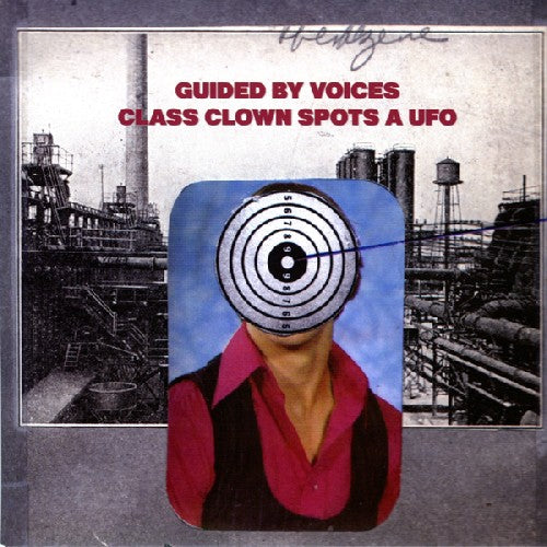 Guided By Voices - Class Clown Spots a Ufo