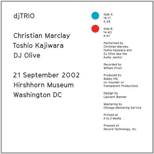 Marclay, Christian / Kajiwara, Toshio / DJ Olive - 21 September 2002