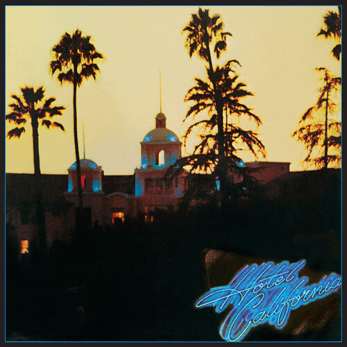 EAGLES - Hotel California