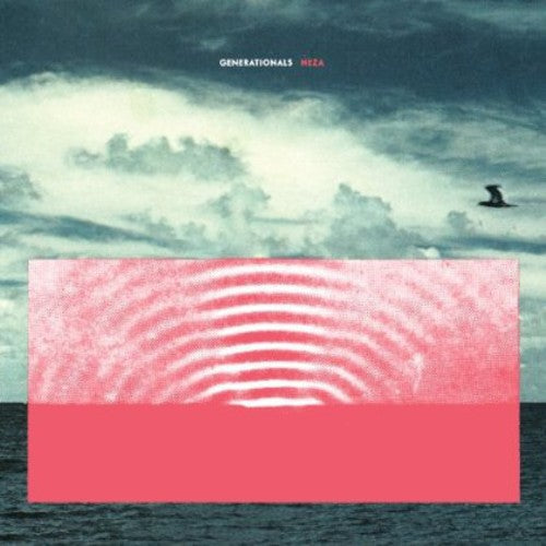 Generationals - HEZA
