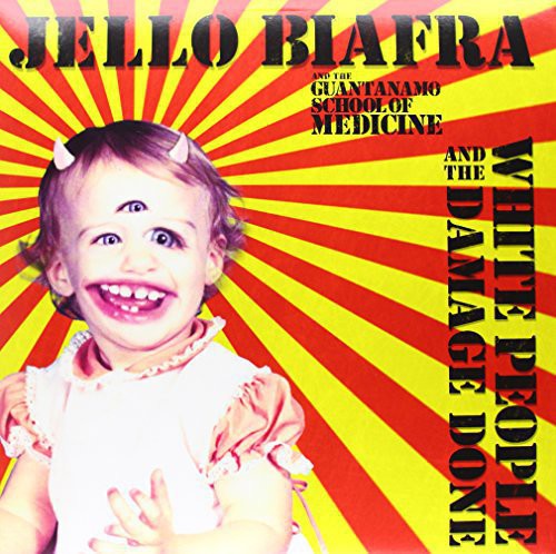 JELLO / GUANTANAMO SCHOOL OF MEDICINE BIAFRA - White People & the Damage Done