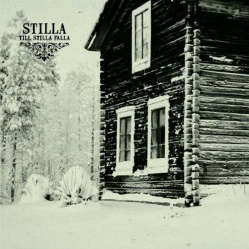 STILLA - Till Stilla Falla