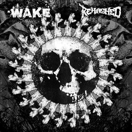 WAKE / REHASHED - SPLIT
