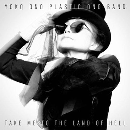 Yoko / Plastic Ono Band Ono - Take Me to the Land of Hell