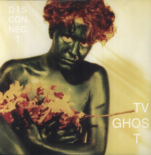 Tv Ghost - DISCONNECT
