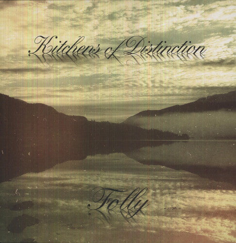 Kitchens of Distinction - FOLLY