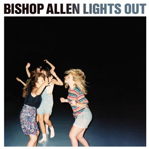 Bishop Allen - LIGHTS OUT