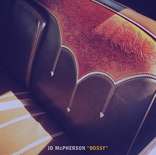 Jd McPherson - Bossy / Rome Wasn't Built in a Day