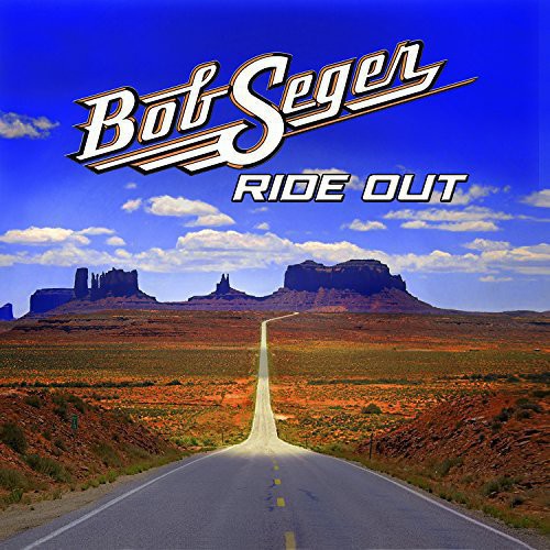 Bob Seger - RIDE OUT