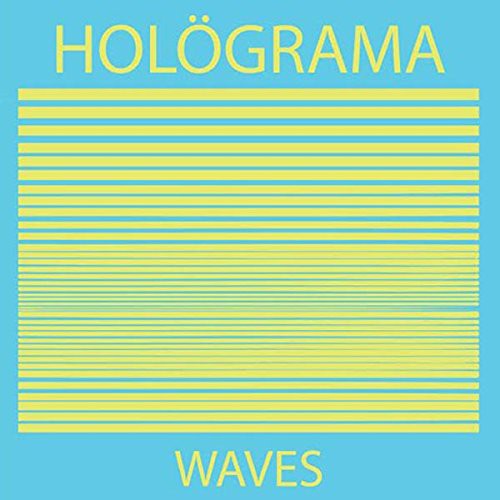 Holograma - Waves
